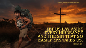 let us lay aside every hindrance